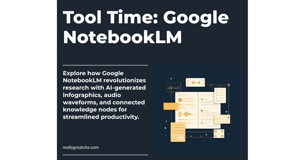Tool Time: Google NotebookLM for Your Organization